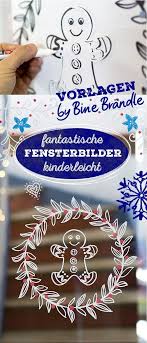 Vorlagen Von Bine Brandle Fur Fantastische Fensterbilder So Ist Das Malen Am Fenster Mit Dem Kreidemarker Kinderleicht Und Das Ergebnis Ist Einfach Genial Bri Fensterbilder Weihnachten Fensterdeko Weihnachten Fensterbilder
