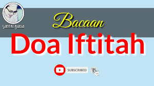 Doa Iftitah Santri Biasa Youtube