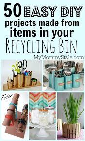 50 Easy Diy Projects Made From Items In Your Recycling Bin My Mommy Style Recycled Crafts Kids Diy Recycled Projects Recycled Projects