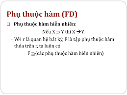 Các khái niệm về phụ thuộc hàm mà bạn cần biết sử dụng