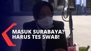 Risma Minta Pendatang Yang Masuk Surabaya Wajib Tes Swab Youtube