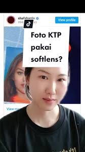 Bolehkah Foto KTP Pakai Softlens?
