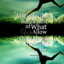 Pin By Tanya Jackson On Trudy Vesotsky Quotes Reflection Quotes Life Quotes Pictures Life Hope Quotes