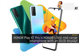 HONOR Play 4T Pro Is HONOR's First Mid ...