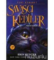 Savasci Kediler Gece Yarisi Savascilar Romanlar Kedi