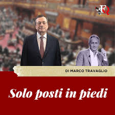 Marco travaglio attacca il premier draghi: Marco Travaglio Solo Posti In Piedi Piu Avanzano Le Consultazioni Piu Empatizziamo Con Mario Draghi Inondato Dalla Saliva Dei Laudatores A Prescindere Non Ha Ancora Detto Una Parola Ma Gia Fa