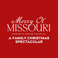 Merry Ol' Missouri: A Family Christmas Spectacular event image