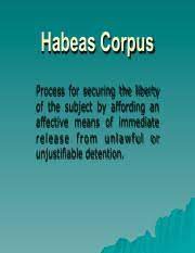 Such writ can be appealed by anyone or by someone acting on his or her behalf regardless of nationality. Topic 4a Habeas Corpus Pdf Habeas Corpus Process For Securing The Liberty Of The Subject By Affording An Affective Means Of Immediate Release From Course Hero