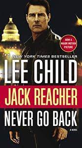 Never Go Back Jack Reacher 18 By Lee Child On the run as a fugitive from the law, reacher.but he did go back and got into a trouble! never go back jack reacher 18 by