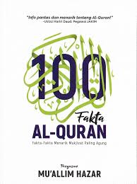 Share to twitter share to facebook share to pinterest. 100 Fakta Al Quran