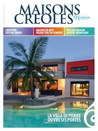 Maisons Creoles N 91 Edition Guadeloupe By Magazine Maisons Creoles Issuu