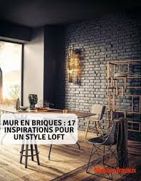 Mur En Briques 22 Inspirations Pour Un Style Loft Mur Brique Deco Mur Cuisine Style Loft