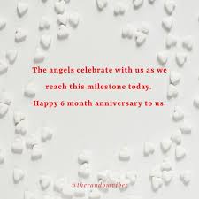 On your 6th birthday, your wish is my command. 70 Happy 6 Month Anniversary Quotes Wishes Messages