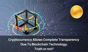 But if the value of cryptocurrencies like bitcoin falls, we will loose our hard earned money. Cryptocurrency Allows Complete Transparency Due To Blockchain Technology Truth Or Not Blockchain Technology Blockchain Cryptocurrency