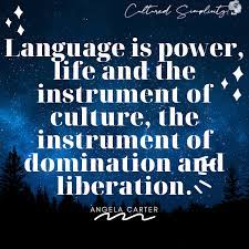 15 Motivational Quotes For Learning A Language Cultured Simplicity Motivational Quotes Power Of Positivity Quotes