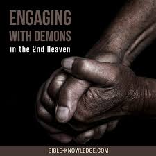 Engaging With Demons in the 2nd Heaven