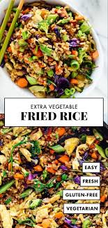 Extra Vegetable Fried Rice Cookie And Kate Recipe Vegetarian Recipes Healthy Vegetarian Meal Prep Vegetable Fried Rice Recipe