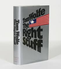 The about us page is boring and ideological. The Right Stuff Tom Wolfe 1st Edition