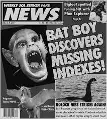 Harmful, Pervasive SQL Server Performance Myths