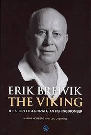 Amazon.com: Erik Breivik, The Viking: The Story of a Norwegian Fishing  Pioneer: 9788248916901: Hanna Norberg: ספרים