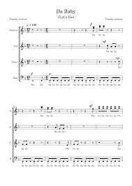 The minimum description length is 100 characters. Da Baby Let S Go Sheet Music For Soprano Tenor Alto Bass Satb Download And Print In Pdf Or Midi Free Comedy Sheet Music Musescore Com