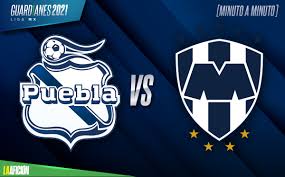 Calendario del apertura 2021 liga mx resultados, tabla general y estadisticas Puebla Vs Monterrey Liga Mx 0 0 Resumen Y Resultado