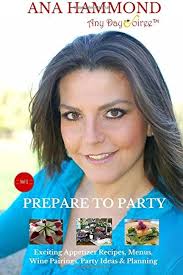 Prepare to Party: Any Day Soiree™: Hammond, Ana: 9781517561451: Amazon.com:  Books