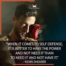 Self Defense Is Nature S Eldest Law Defense Quotes Martial Arts Inspirational People