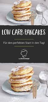 Low Carb Pancakes Rezept Kohlenhydratarme Rezepte Rezepte Low Carb Rezepte