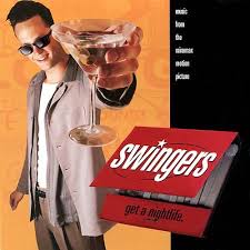 Swingers Soundtrack Swingers Movie Soundtracks Soundtrack