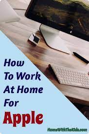 How To Work At Home For Apple Home With The Kids Blog Working From Home Work From Home Moms Work From Home Jobs