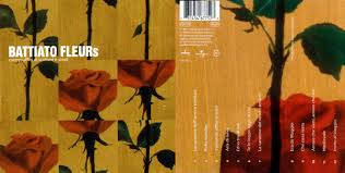 La canzone dei vecchi amanti. Fleurs Franco Battiato