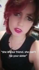 SHE IS MY SISTER IF I WANT HER TO BEEEE!!!!!