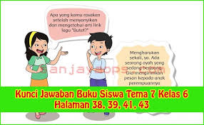 Kunci Jawaban Tema 7 Kelas 6 Halaman 38 39 41 43 Buku Lirik Lagu Lagu