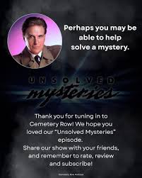 ❤️ New Episode Alert! Unsolved Mysteries - Murder, Ghosts and Romance 👻  Cue the music and get Robert Stack in a trenchcoat - this week's episode is  dedicated to all things “Unsolved