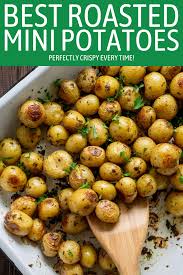 Best Roasted Potatoes Mini Potatoes Roasted Mini Potatoes Potatoes