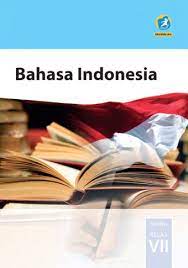 Check spelling or type a new query. Buku Siswa Bahasa Indonesia Smp Mts Kelas Vii Kurikulum 2013 Edisi Revisi 2016 Buku Sekolah Elektronik Bse