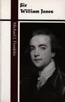 Sir William Jones: Selected Poetical and Prose Works