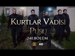 Kurtlar Vadisi Pusu 240 Bolum Hd Dailymotion Video