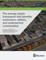 The energy-equity framework that benefits customers, utilities, and  underserved communities