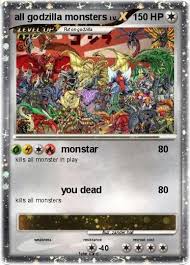 Check spelling or type a new query. Pokemon All Godzilla Monsters
