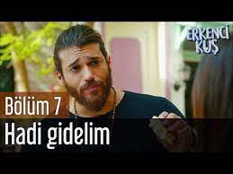 erkenci kus 7 bolum hadi gidelim youtube the dreamers mens sunglasses rayban wayfarer