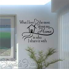 What I Love Most About Home Family Wall Decals Family Wall Quotes Wall Quotes Decals
