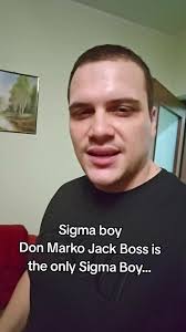 Hajde da pokidamo i ovaj trend... Sigma boy, Don Marko Jack Boss is the  only sigma boy... Sprdnja zabava trend #markojack #sigmaboy  #donbossmarkojack #don #markojack #boss #tiktok #premium #content