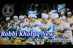 1 Az Zahir New Robbi Kholaq Versi Terbaru 2019 Youtube Lirik
