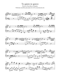 De por qué te estoy queriendo / no me pidas la razón / pues yo mismo no me entiendo / con mi propio corazón / al llegar la madrugada / mi canción desesperada / te. Te Quiero Te Quiero Sheet Music For Piano Solo Musescore Com