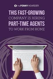 This Fast Growing Company Is Hiring Part Time Agents To Work From Home Working From Home Work From Home Jobs Online Jobs