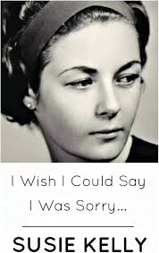 I Wish I Could Say I Was Sorry...: Amazon.co.uk: Kelly, Susie, Zia,  Stephanie: 9781484955956: Books