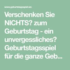 Verschenken Sie Nichts Zum Geburtstag Ein Unvergessliches Geburtstagsspiel Fur Die Ganze Gebu Mit Bildern Geburtstagsspiele 60 Geburtstag Spiele Sketche Zum Geburtstag