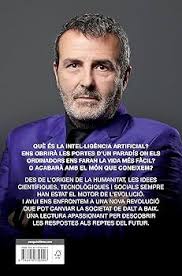 Entre el paradís i l'apocalipsi: L'economia de la intel·ligència artificial  (Divulgació) : Sala i Martín, Xavier: Amazon.es: Libros